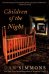 Обложка книги «Children of the Night» — Simmons Dan, ISBN 9781250009852