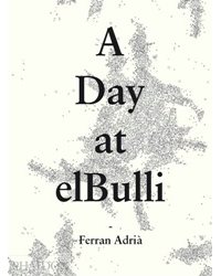 A Day at ElBulli