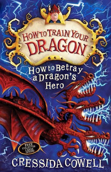 How to Train Your Dragon How to Betray a Dragon's Hero