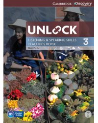 Unlock 3. Listening and Speaking Skills. Teacher's Book (+ DVD)