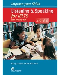 Improve Your Skills: Listening &amp; Speaking for IELTS 4.5-6.0 Student's Book with Key Pack