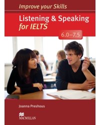Improve Your Skills: Listening &amp; Speaking for IELTS 6.0-7.5 Student's Book without Key Pack