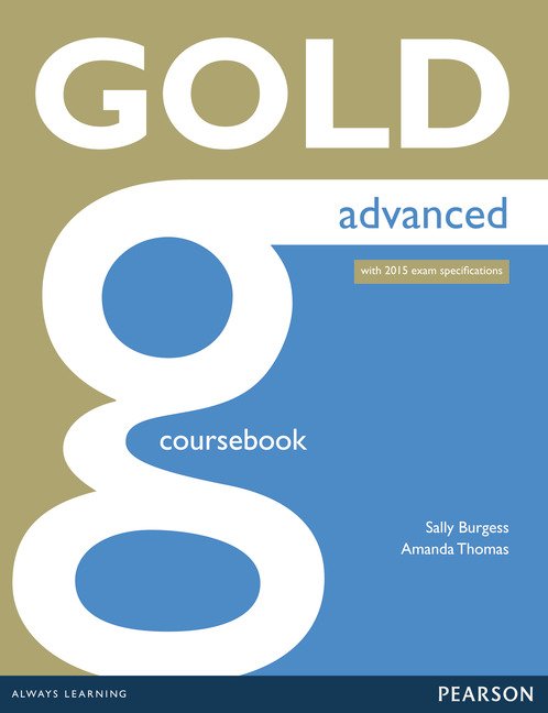 Gold Advanced Coursebook (New Edition)