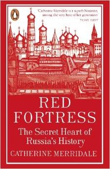 Red Fortress. The Secret Heart of Russia's History