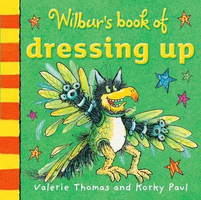 Обложка книги «Wilbur's Book of Dressing Up» — Thomas Valerie, Paul Korky, ISBN 9780192736642