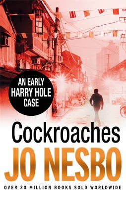 Cockroaches. An Early Harry Hole Case