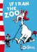 If I Ran the Zoo