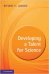 Developing Talent for Science
