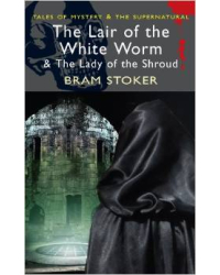The Lair of the White Worm (with The Lady of the Shroud)