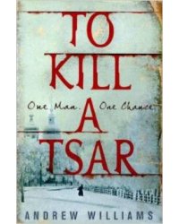 To Kill a Tsar TPB