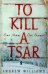 To Kill a Tsar TPB