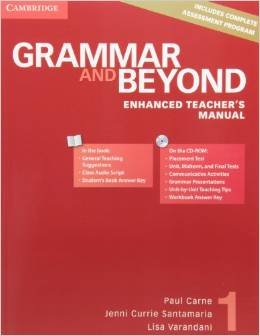 Grammar and Beyond Level 1 Enhanced Teacher's Manual [ (+ CD-ROM)