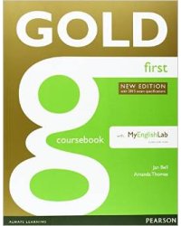 Gold First (New Edition) Coursebook with MyFCELab Pack