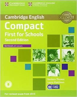 Compact First for Schools Workbook with Answers