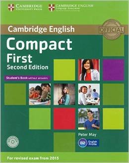 Compact First Student's Book without answers (+ CD-ROM)
