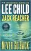 Never Go Back- A Jack Reacher Novel