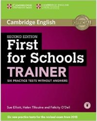 First for Schools Trainer Six Practice Tests without Answers