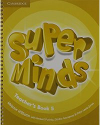 Super Minds Level 5 Teacher's Book