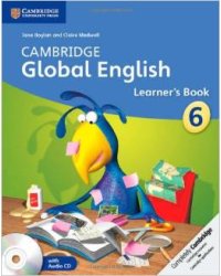 Cambridge Global English Stage 6 Learner's Book (+ Audio CD)