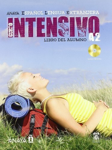 Intensivo. Libro Del Alumno A2 (+ CD-ROM) Intensivo. Libro Del Alumno A2 (+ CD-ROM)