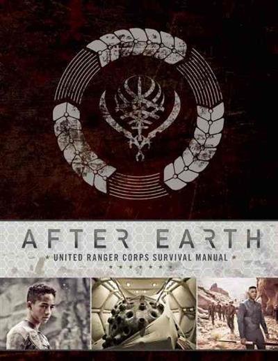 After Earth. The United Ranger Corps Survival Manual