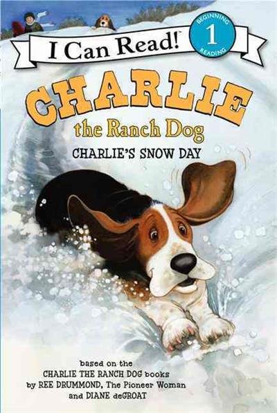 Charlie the Ranch Dog. Charlie's Snow Day