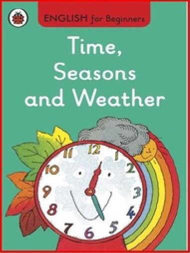 Time, Seasons and Weather