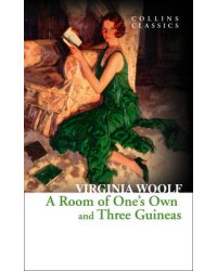 A Room of One's Own and Three Guineas