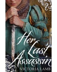 Her Last Assassin