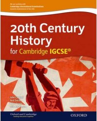 20th Century History for Cambridge IGCSE (+ CD-ROM)