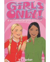 Girls Only! All About Periods and Growing-up Stuff