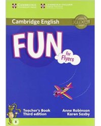 Fun for Flyers Teacher's Book. Turtleback