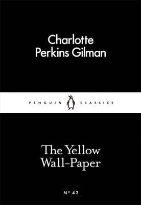 Обложка книги «The Yellow Wall-Paper» — Charlotte Perkins Gilman, ISBN 9780141397412