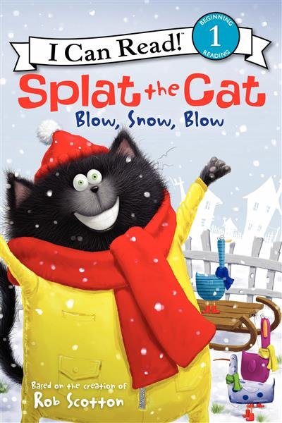 Splat the Cat. Blow, Snow, Blow