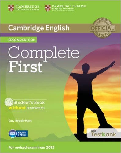 Complete First Student's Book without Answers with Testbank