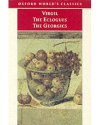 The Eclogues and Georgics
