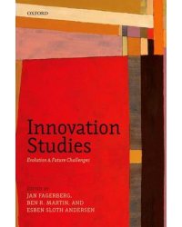 Innovation Studies. Evolution and Future Challenges