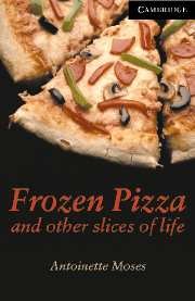 CER (Cambridge English Readers) 6 Frozen Pizza and Other Slices of Life