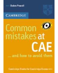 Common Mistakes at CAE (Certificate of Advanced English)...and How to Avoid Them