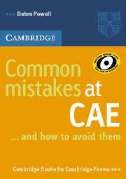 Common Mistakes at CAE (Certificate of Advanced English)...and How to Avoid Them