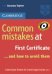 Common Mistakes at FCE (First Certificate in English)...and how to Avoid them