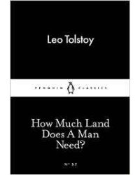 Little Black Classics How Much Land Does a Man Need?