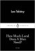 Little Black Classics How Much Land Does a Man Need?