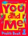 You and Me. Pupil's Book 1