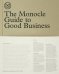 The Monocle Guide to Better Business