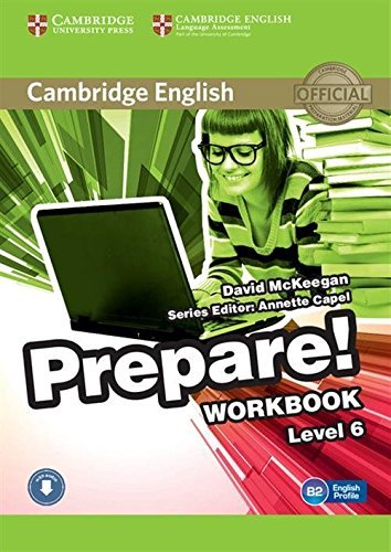 Cambridge English Prepare! Level 6. Workbook