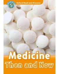 Medicine Then and Now