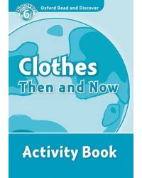 Clothes Then and Now. Activity Book