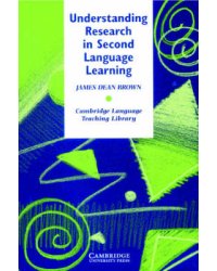 Understanding Research in Second Language Learning