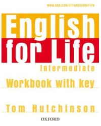 English for Life Intermediate. Workbook with Key